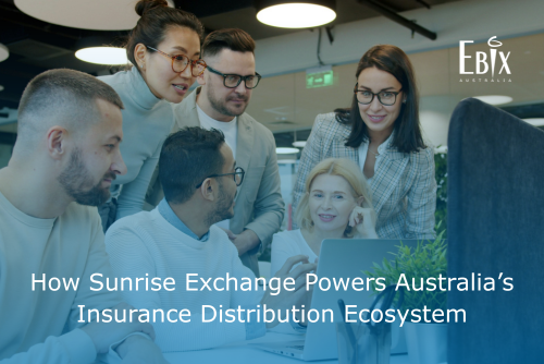How Sunrise Exchange Powers Australia’s Insurance Distribution Ecosystem